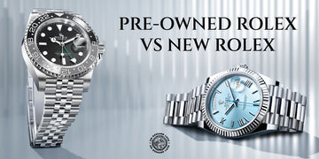 Pre-Owned Rolex VS New Rolex