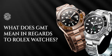 What Does GMT Mean in Regards to Rolex Watches?