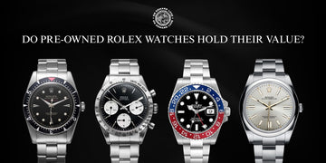 Do Pre-Owned Rolex Watches Hold Their Value?