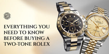 Everything You Need to Know Before Buying a Two-Tone Rolex