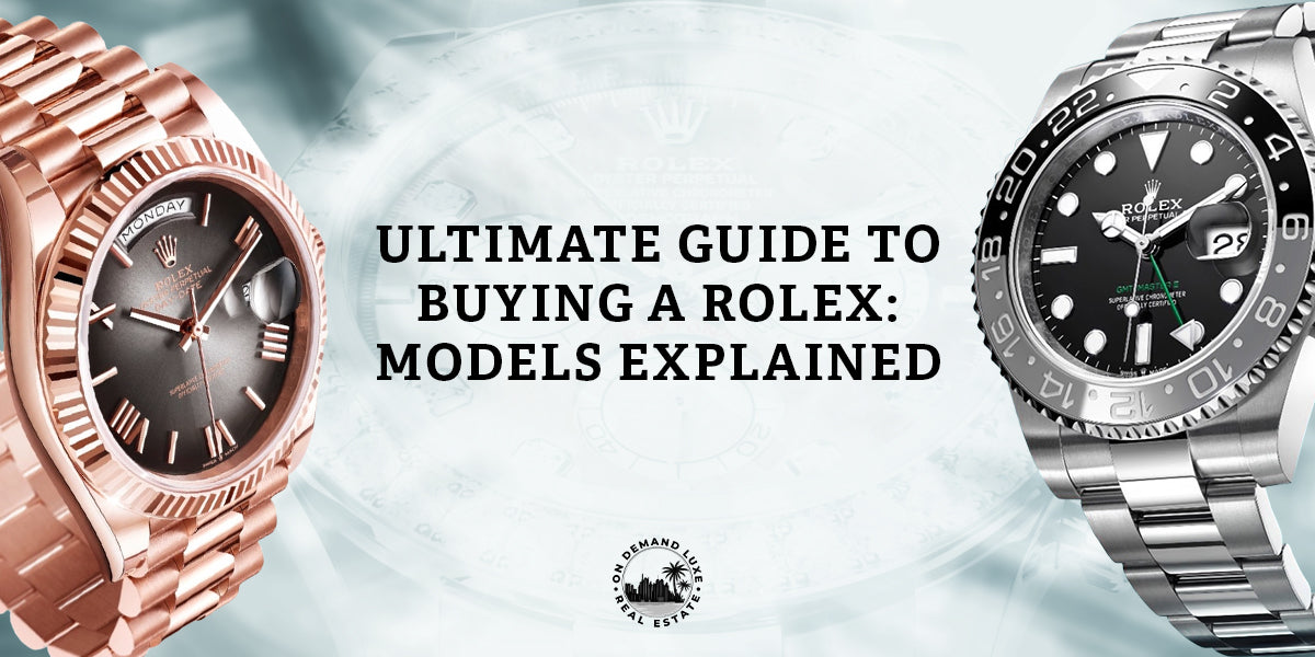 Rolex Modeling Ultimate Guide to Buying a Rolex: Explore Iconic Models